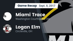 Recap: Miami Trace  vs. Logan Elm  2017