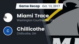 Recap: Miami Trace  vs. Chillicothe  2017