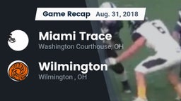 Recap: Miami Trace  vs. Wilmington  2018
