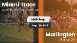 Matchup: Miami Trace vs. Marlington  2019