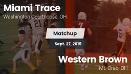 Matchup: Miami Trace vs. Western Brown  2019