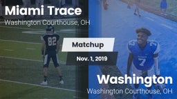 Matchup: Miami Trace vs. Washington  2019