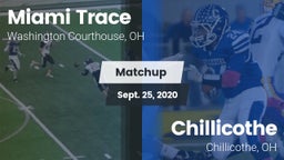 Matchup: Miami Trace vs. Chillicothe  2020