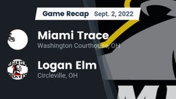 Recap: Miami Trace  vs. Logan Elm  2022