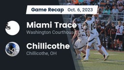 Recap: Miami Trace  vs. Chillicothe  2023