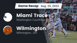 Recap: Miami Trace  vs. Wilmington  2023