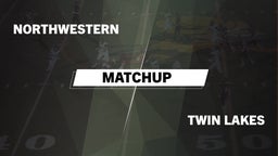 Matchup: Northwestern vs. Twin Lakes  - Boys Varsity Football 2016