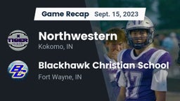 Recap: Northwestern  vs. Blackhawk Christian School 2023