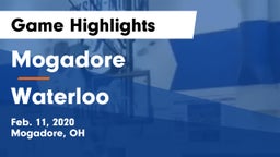 Mogadore  vs Waterloo  Game Highlights - Feb. 11, 2020