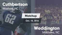 Matchup: Cuthbertson vs. Weddington  2016