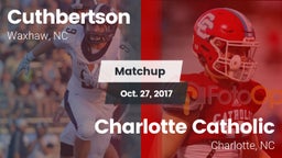 Matchup: Cuthbertson vs. Charlotte Catholic  2017