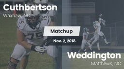 Matchup: Cuthbertson vs. Weddington  2018