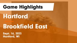 Hartford  vs Brookfield East Game Highlights - Sept. 16, 2023