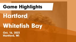 Hartford  vs Whitefish Bay  Game Highlights - Oct. 16, 2023