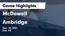 McDowell  vs Ambridge  Game Highlights - Dec. 10, 2021