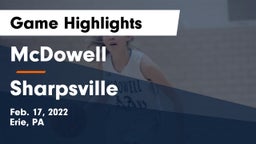 McDowell  vs Sharpsville  Game Highlights - Feb. 17, 2022