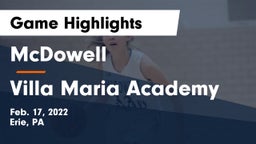 McDowell  vs Villa Maria Academy Game Highlights - Feb. 17, 2022