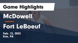 McDowell  vs Fort LeBoeuf  Game Highlights - Feb. 13, 2023