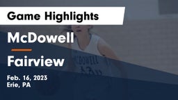 McDowell  vs Fairview  Game Highlights - Feb. 16, 2023