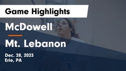McDowell  vs Mt. Lebanon  Game Highlights - Dec. 28, 2023