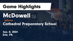McDowell  vs Cathedral Preparatory School Game Highlights - Jan. 8, 2024