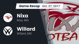 Recap: Nixa  vs. Willard  2017