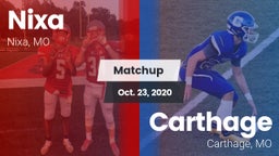Matchup: Nixa  vs. Carthage  2020