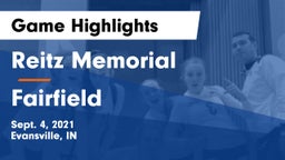 Reitz Memorial  vs Fairfield  Game Highlights - Sept. 4, 2021