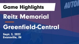 Reitz Memorial  vs Greenfield-Central  Game Highlights - Sept. 3, 2022