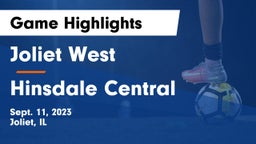 Joliet West  vs Hinsdale Central  Game Highlights - Sept. 11, 2023