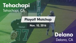 Matchup: Tehachapi vs. Delano  2016