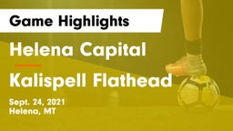 Helena Capital  vs Kalispell Flathead  Game Highlights - Sept. 24, 2021