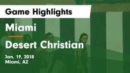 Miami  vs Desert Christian Game Highlights - Jan. 19, 2018