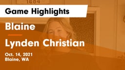 Blaine  vs Lynden Christian  Game Highlights - Oct. 14, 2021