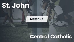 Matchup: St. John vs. Central Catholic  2016