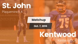 Matchup: St. John vs. Kentwood  2016