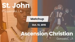 Matchup: St. John vs. Ascension Christian  2016
