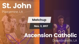 Matchup: St. John vs. Ascension Catholic  2017