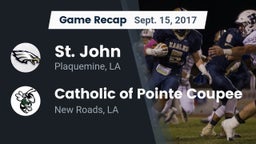 Recap: St. John  vs. Catholic of Pointe Coupee 2017