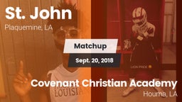 Matchup: St. John vs. Covenant Christian Academy  2018