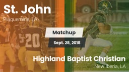 Matchup: St. John vs. Highland Baptist Christian  2018