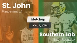 Matchup: St. John vs. Southern Lab  2018