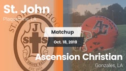 Matchup: St. John vs. Ascension Christian  2019