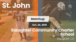Matchup: St. John vs. Slaughter Community Charter School 2019
