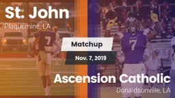 Matchup: St. John vs. Ascension Catholic  2019