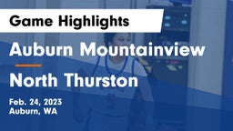Auburn Mountainview  vs North Thurston Game Highlights - Feb. 24, 2023