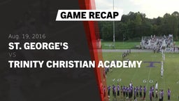 Recap: St. George's  vs. Trinity Christian Academy 2016
