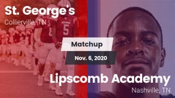 Matchup: St. George's High vs. Lipscomb Academy 2020