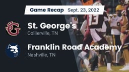 Recap: St. George's  vs. Franklin Road Academy 2022
