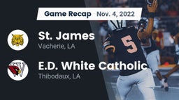 Recap: St. James  vs. E.D. White Catholic  2022